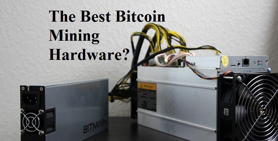 best Bitcoin mining hardware for you to buy